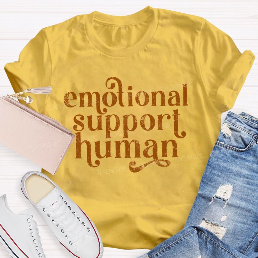 Emotional Support Human Teacher T-Shirt