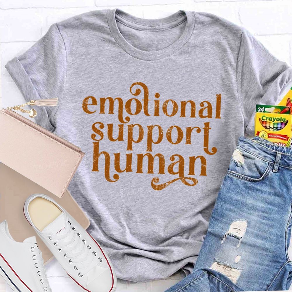 Emotional Support Human Teacher T-Shirt