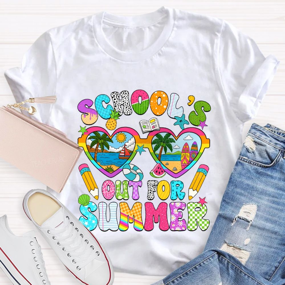 School'S Out For Summer Teacher T-shirt