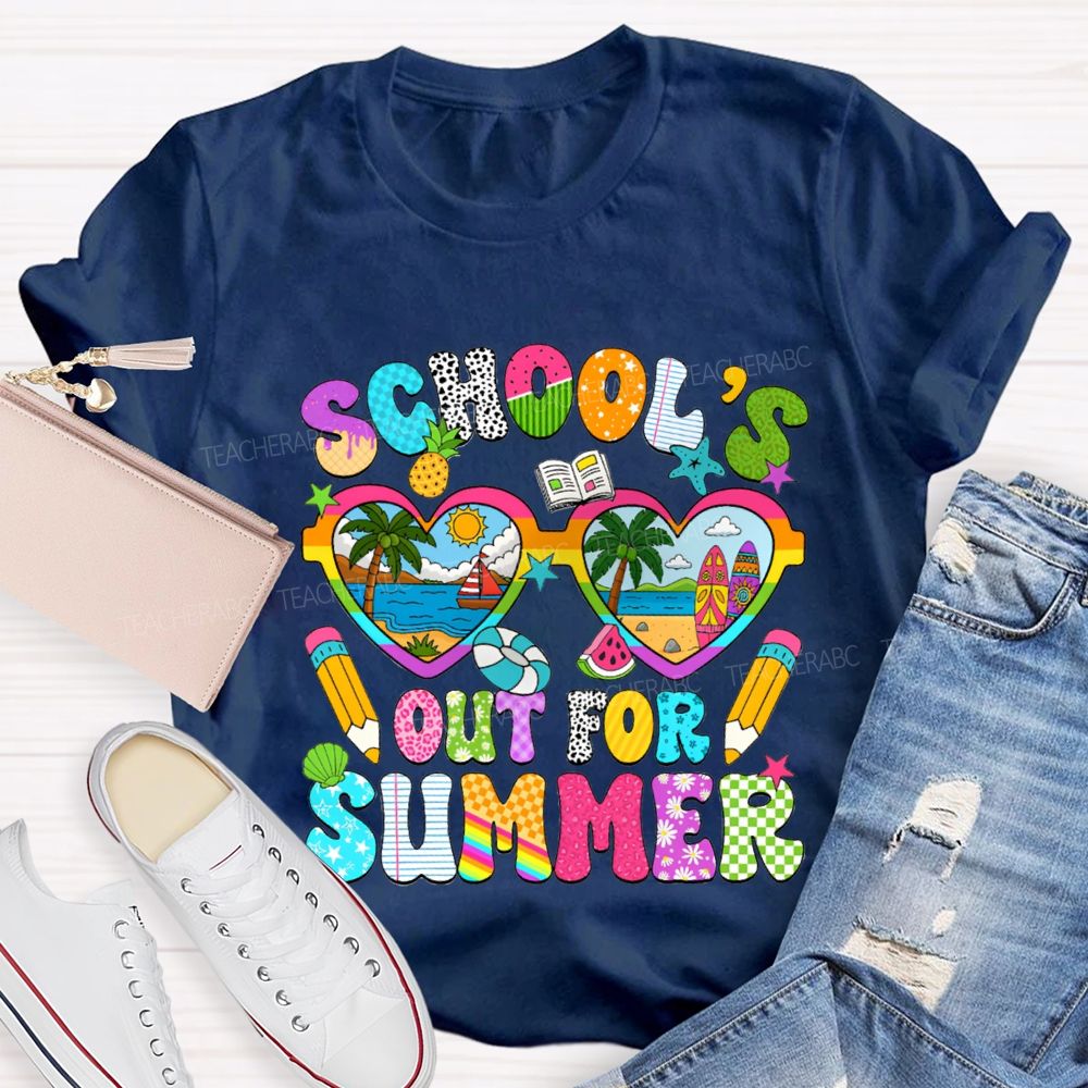 School'S Out For Summer Teacher T-shirt