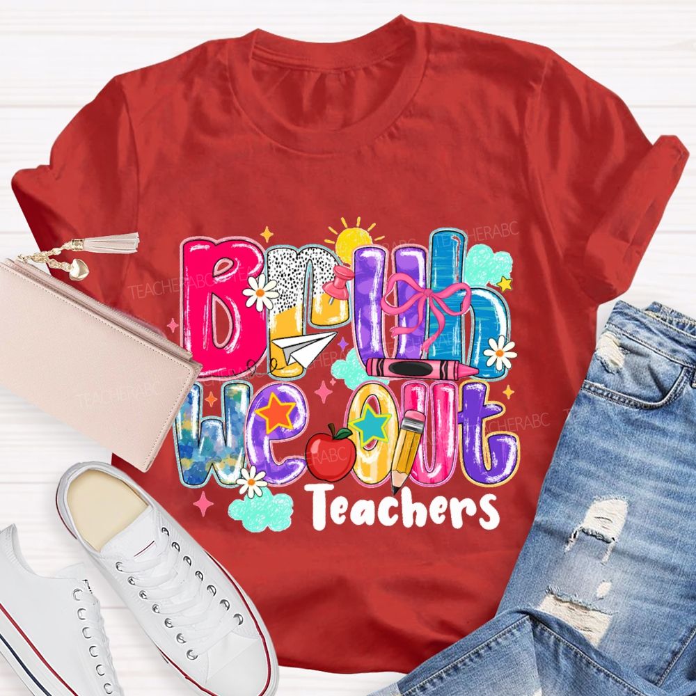 Bruh We Our Teachers Gradient-Colored Font Teacher T-shirt