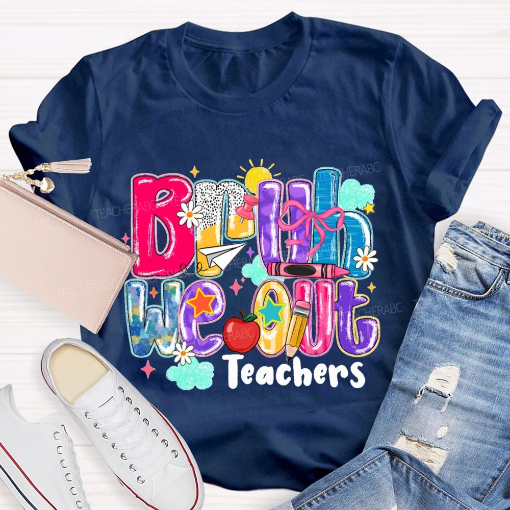 Bruh We Our Teachers Gradient-Colored Font Teacher T-shirt
