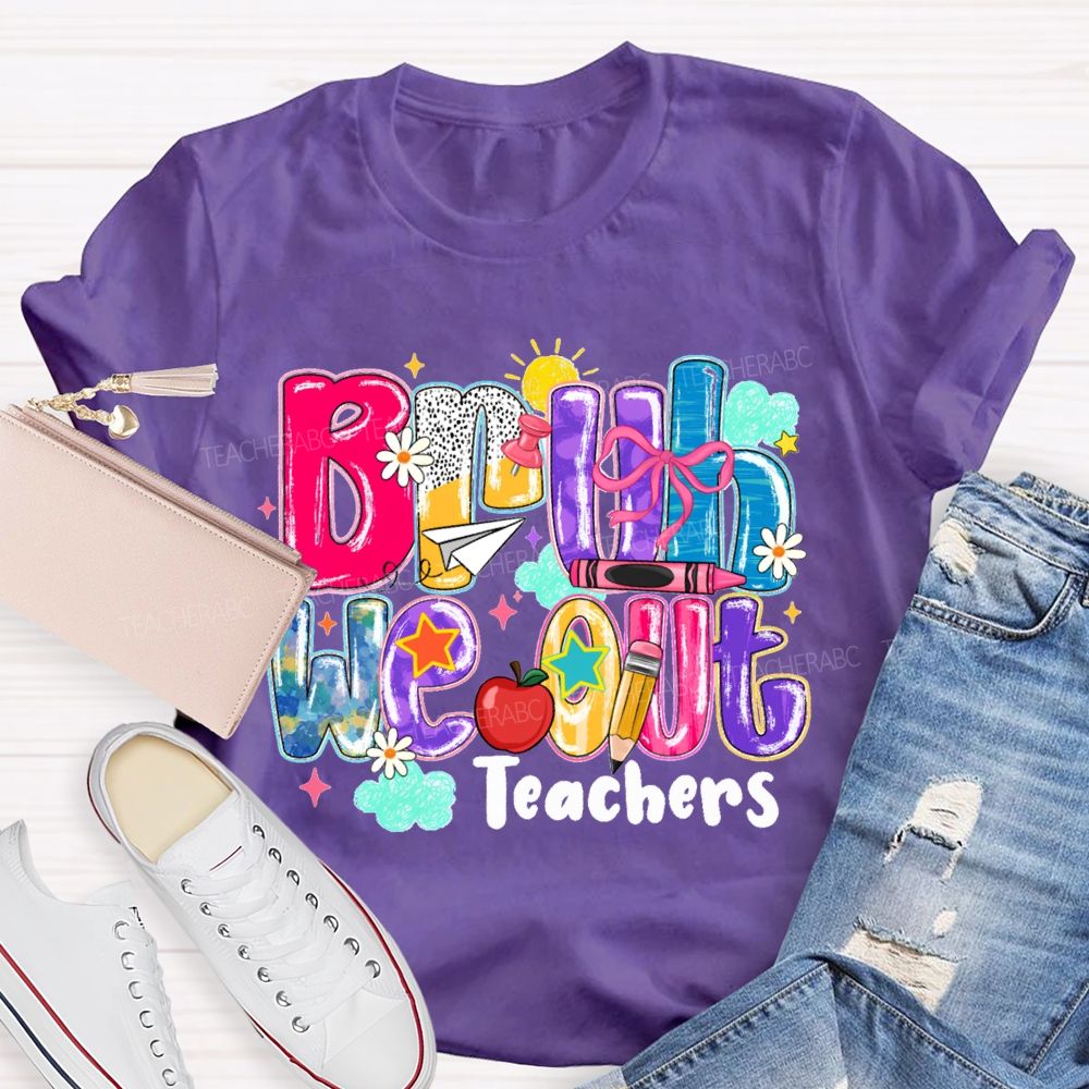 Bruh We Our Teachers Gradient-Colored Font Teacher T-shirt