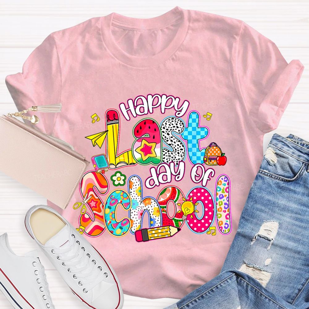 Happy Last Day Of School Colorful Polka-Dot Font Teacher T-shirt