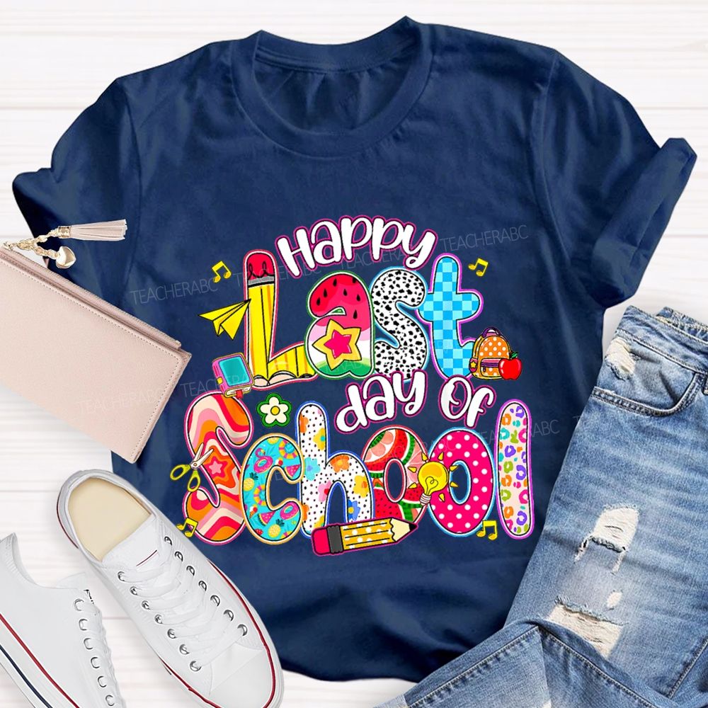 Happy Last Day Of School Colorful Polka-Dot Font Teacher T-shirt