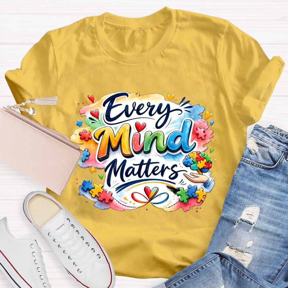 Every Mind Matters Teacher T-shirt
