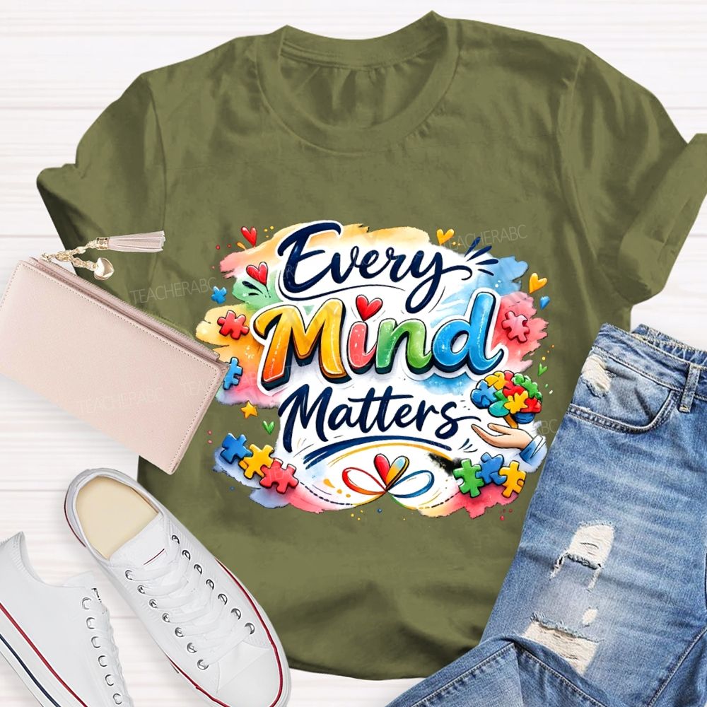 Every Mind Matters Teacher T-shirt