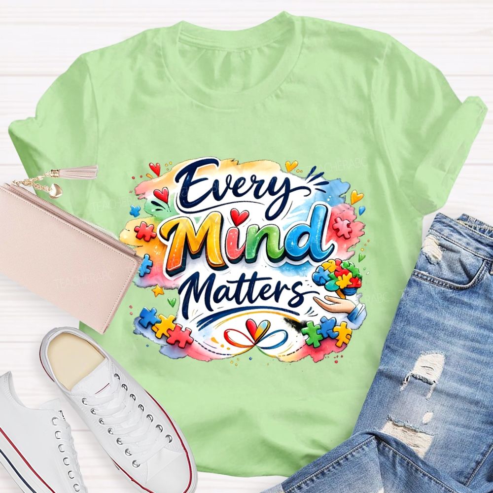 Every Mind Matters Teacher T-shirt