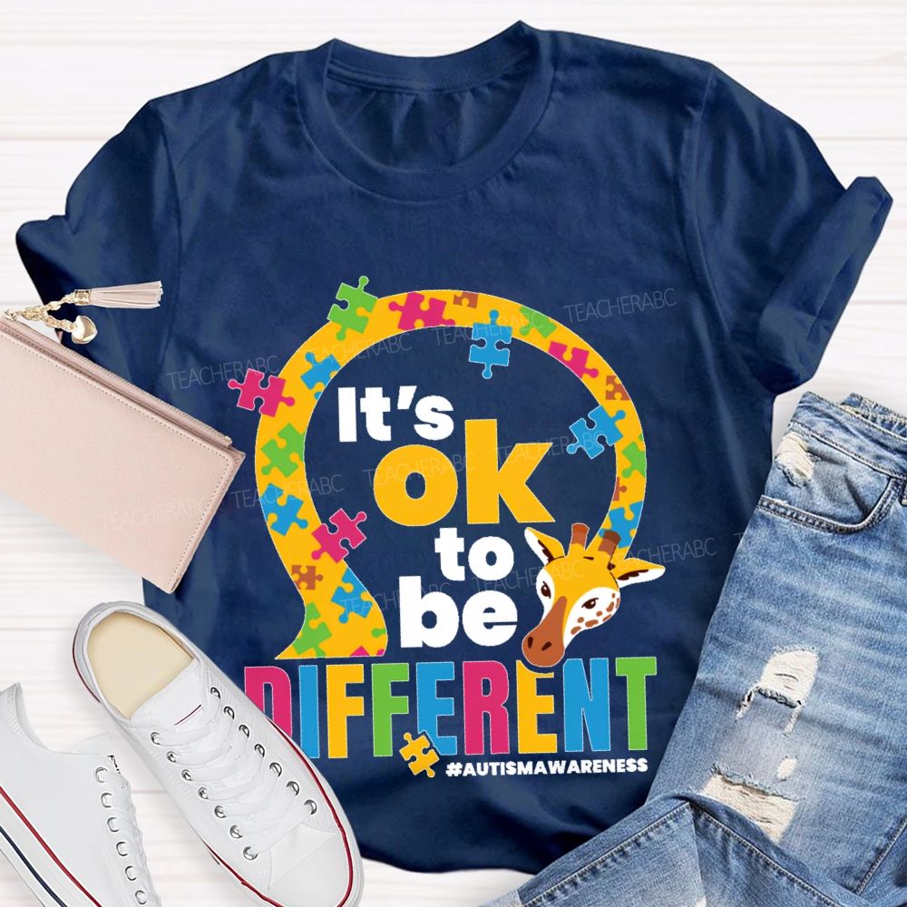 It's Ok To Be Different Autism Awareness  Graphic  Teacher T-shirt