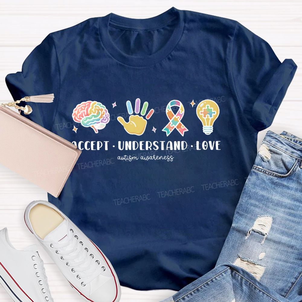 Accept Understand Love Autism Awareness  Graphic Teacher T-shirt