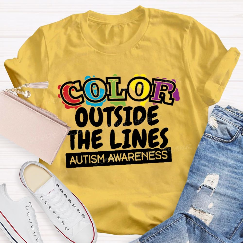 Color Outside The Lines Autism Awareness  Teacher T-shirt