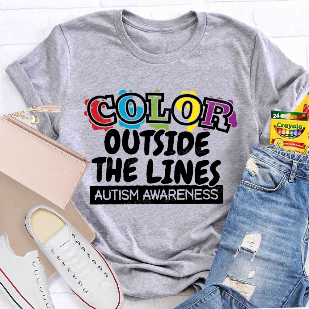 Color Outside The Lines Autism Awareness  Teacher T-shirt