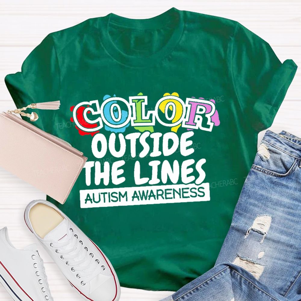 Color Outside The Lines Autism Awareness  Teacher T-shirt
