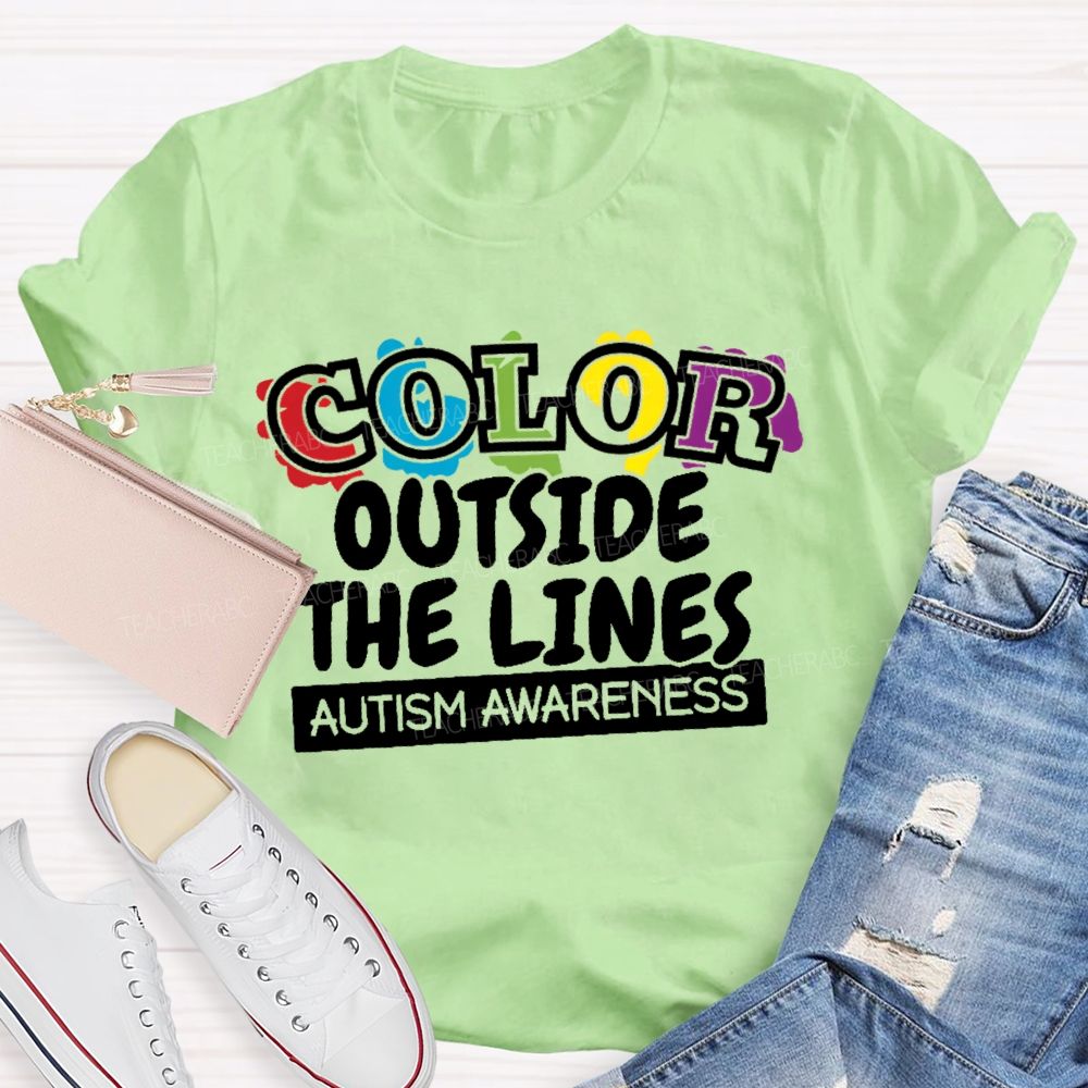 Color Outside The Lines Autism Awareness  Teacher T-shirt
