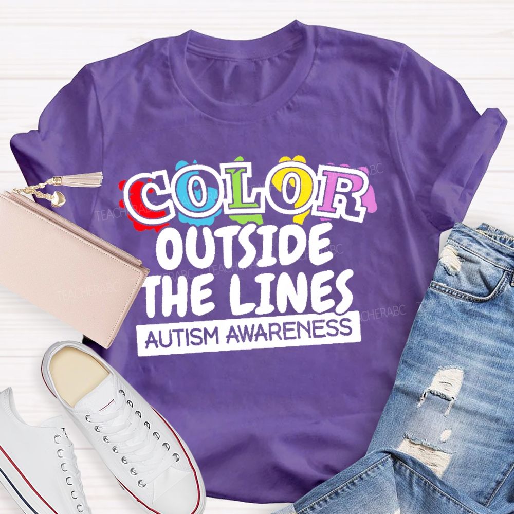 Color Outside The Lines Autism Awareness  Teacher T-shirt