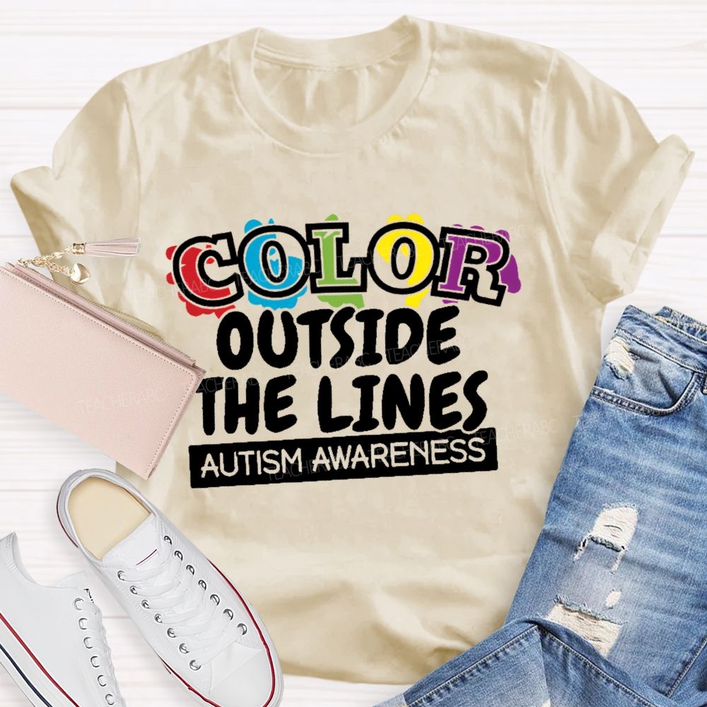 Color Outside The Lines Autism Awareness  Teacher T-shirt