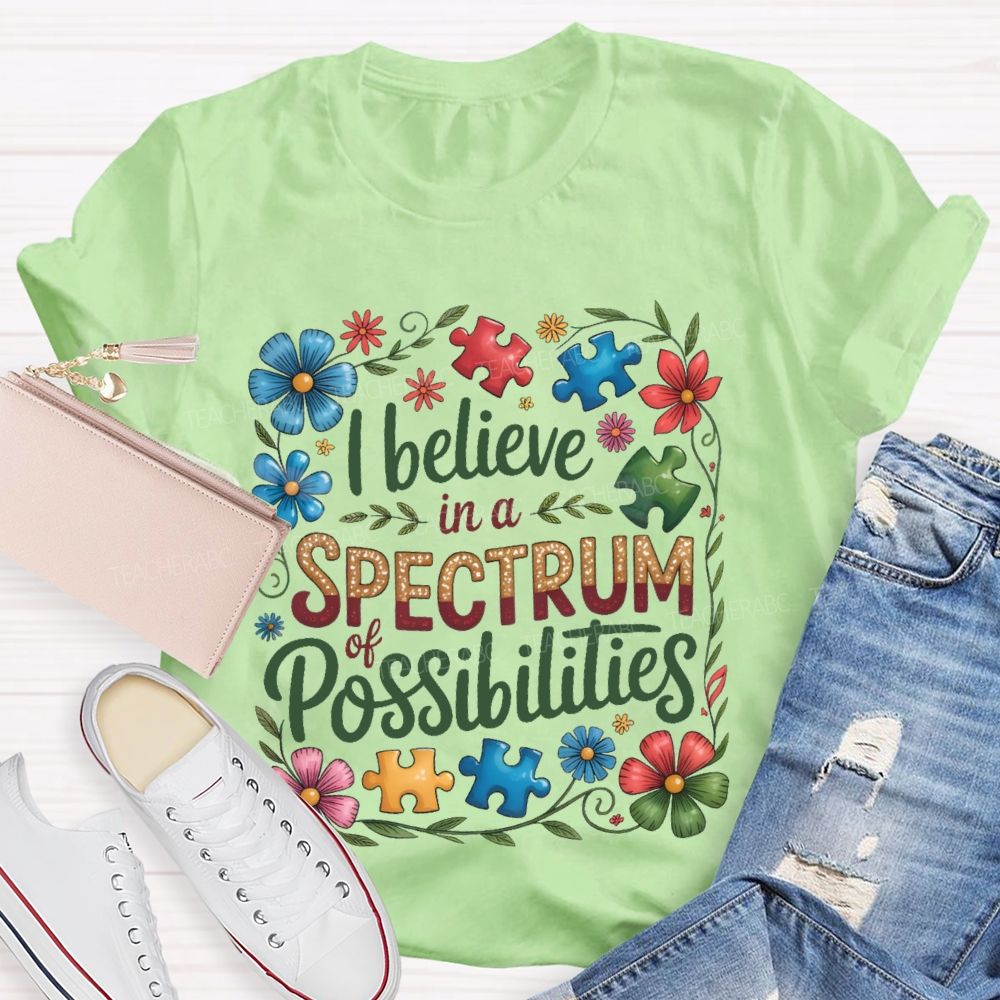 I Believe In A Spectrum Of Possibilities Flowers Puzzle  Teacher T-shirt