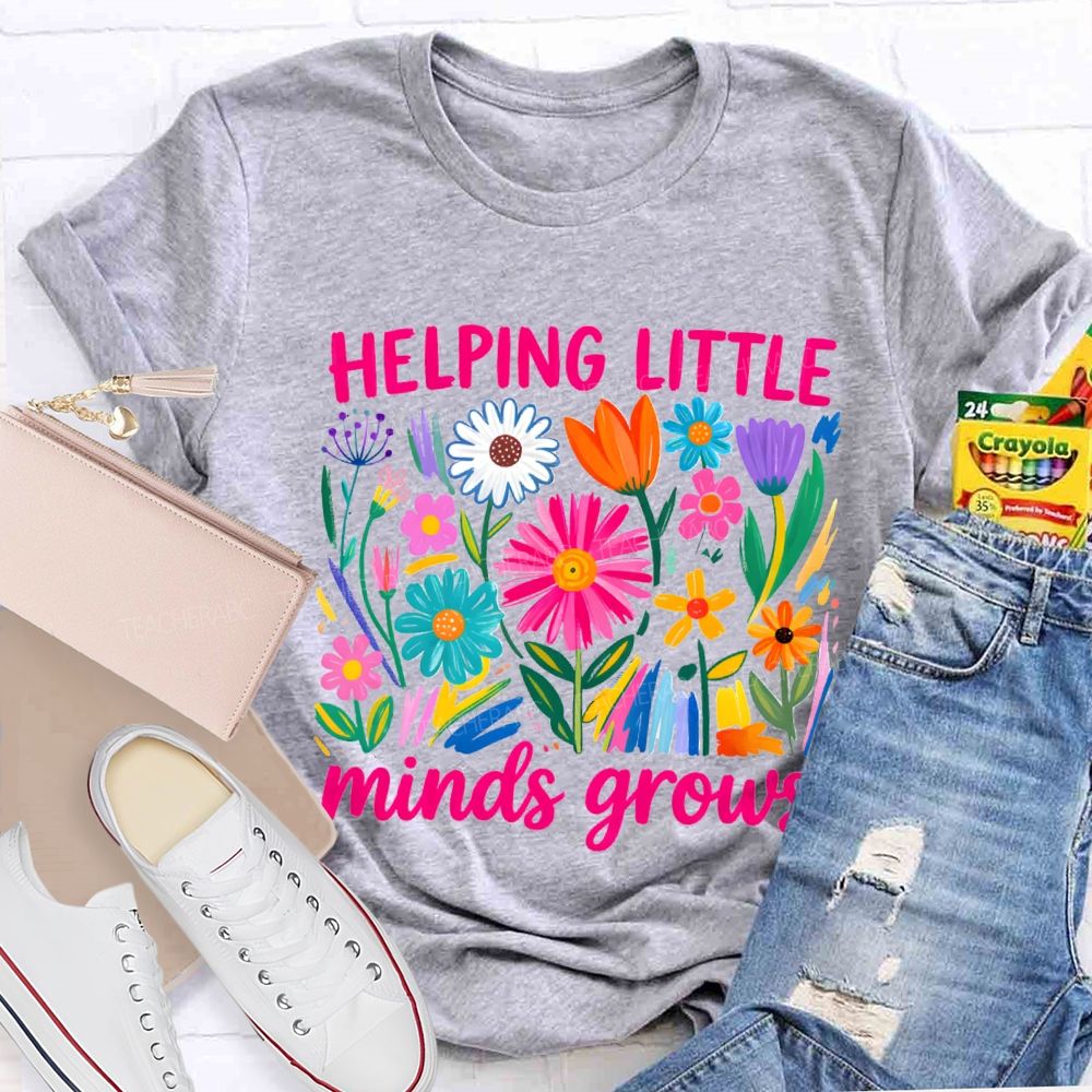 Helping Litter Minds Grow Floral Bright Teacher T-shirt