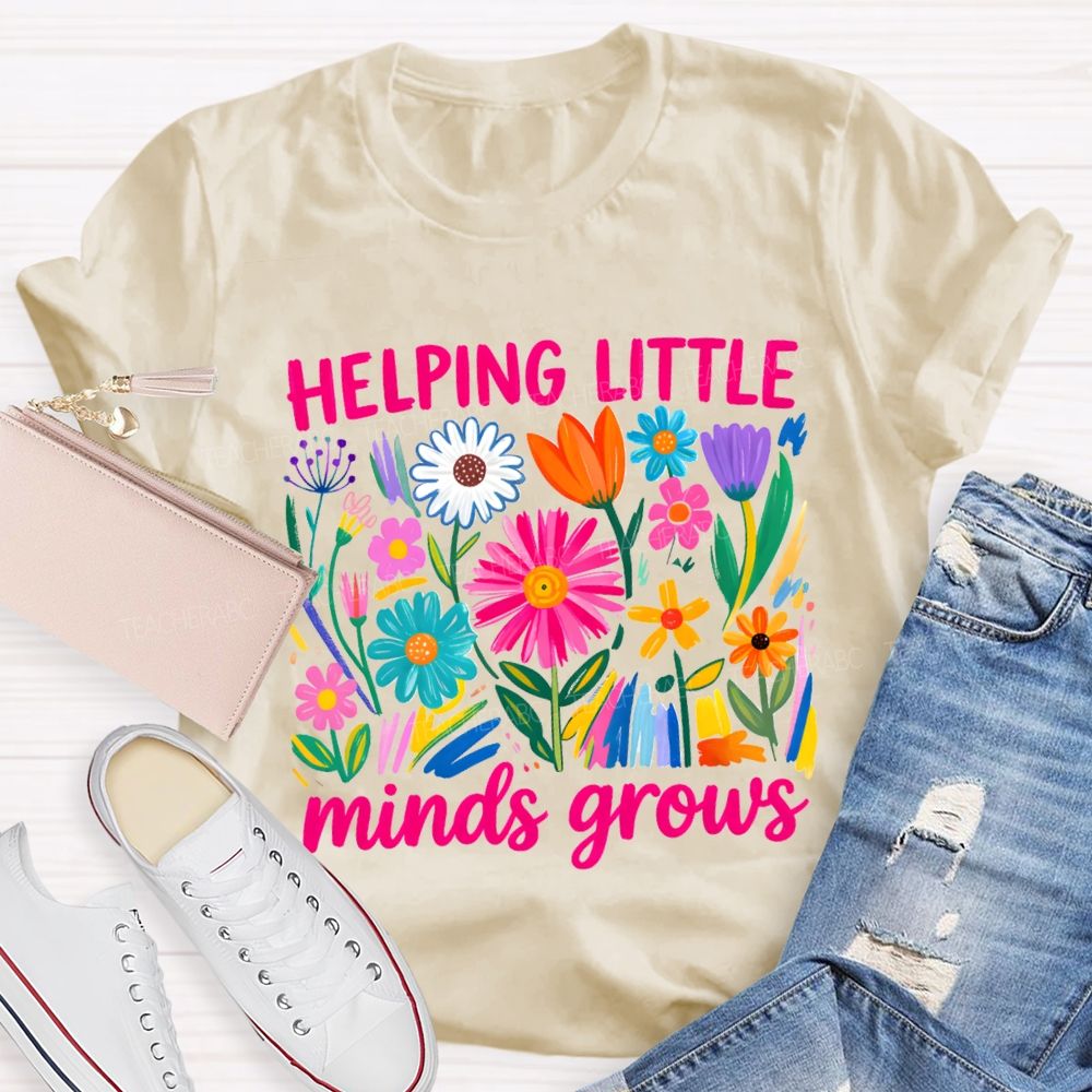Helping Litter Minds Grow Floral Bright Teacher T-shirt