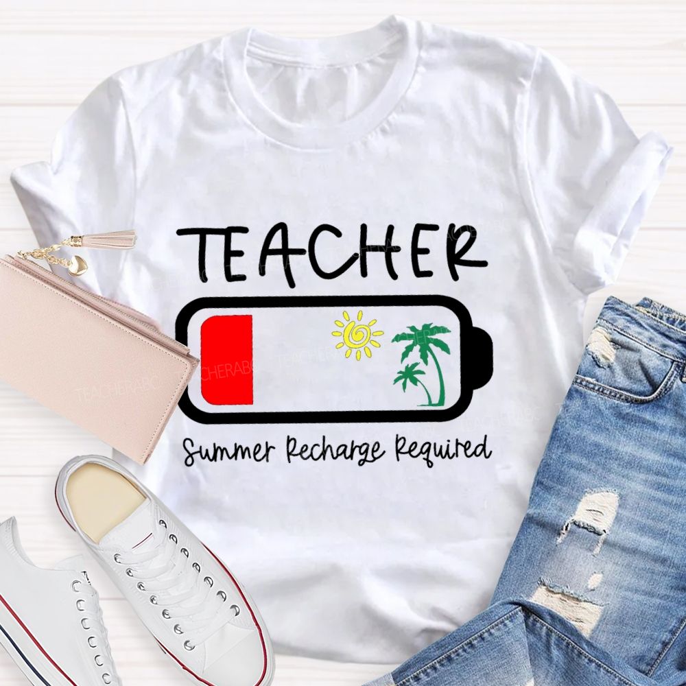 Summer Recharge Required Sunshine Beach Teacher T-Shirt