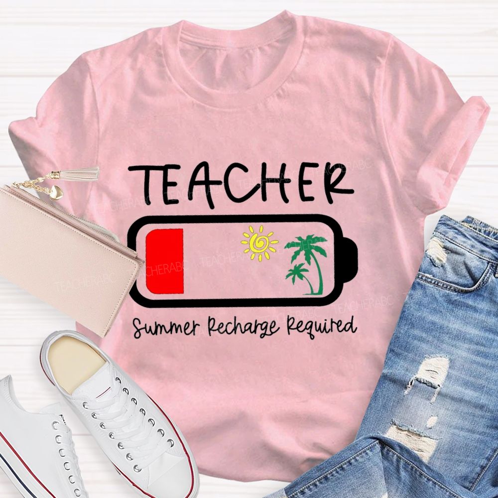 Summer Recharge Required Sunshine Beach Teacher T-Shirt