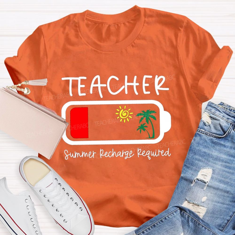 Summer Recharge Required Sunshine Beach Teacher T-Shirt