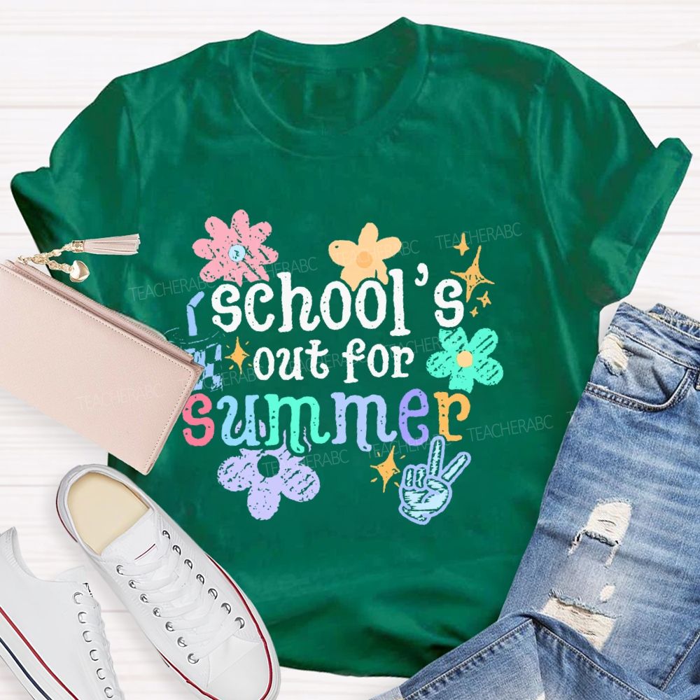 School's Out For Summer Flower Graphic  Teacher T-shirt