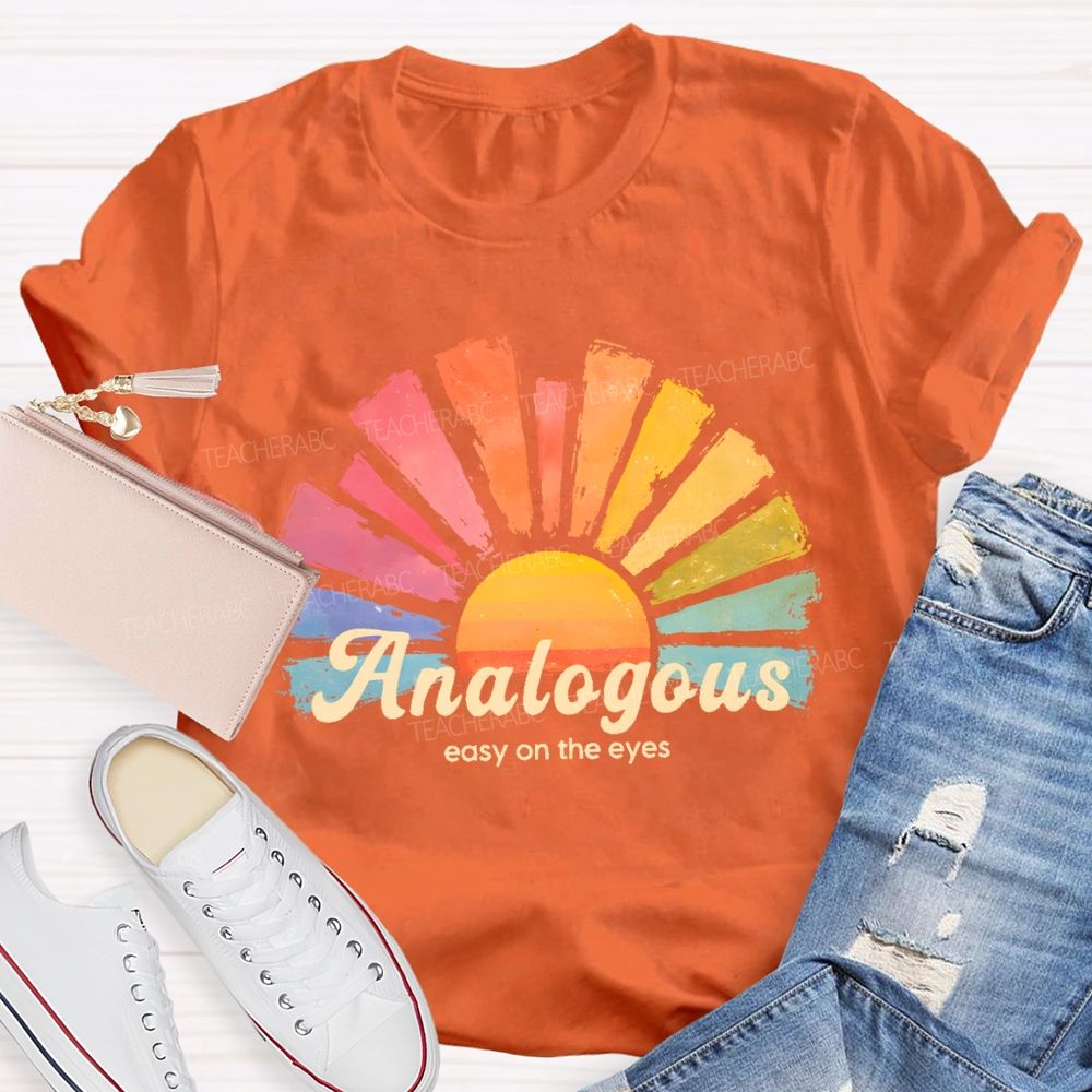 Analogous   Easy On The Eyes   Teacher T-shirt