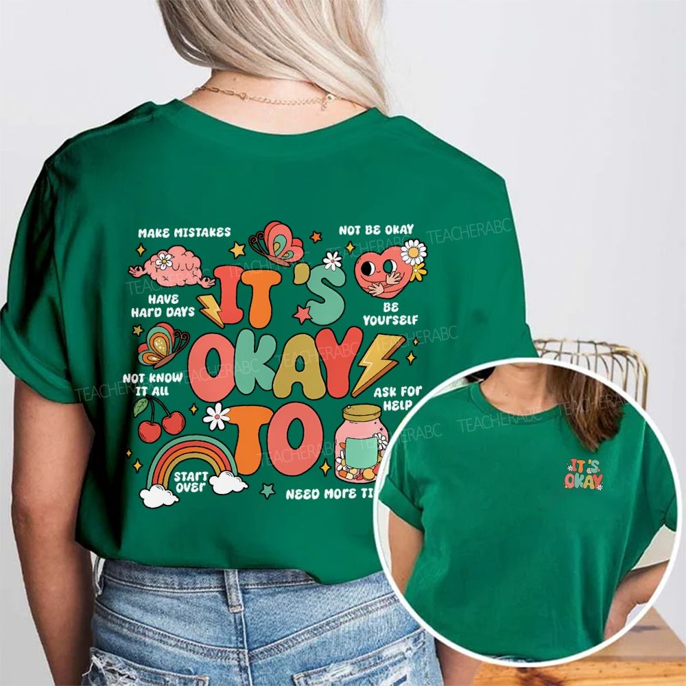 It'S Okay To Make Mistakes Not To Okay Be Yourself Double Printed T-shirt