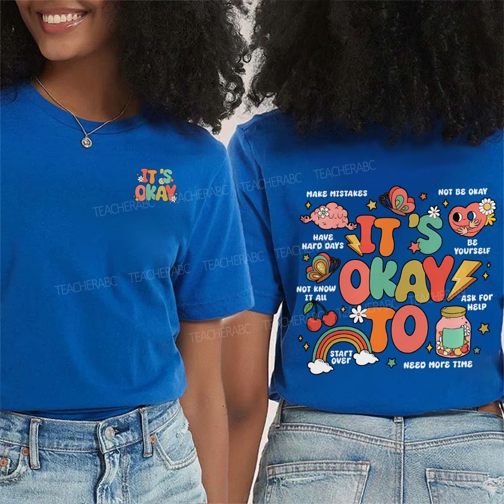 It'S Okay To Make Mistakes Not To Okay Be Yourself Double Printed T-shirt