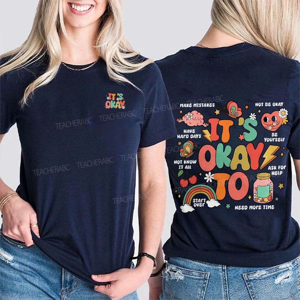 It'S Okay To Make Mistakes Not To Okay Be Yourself Double Printed T-shirt