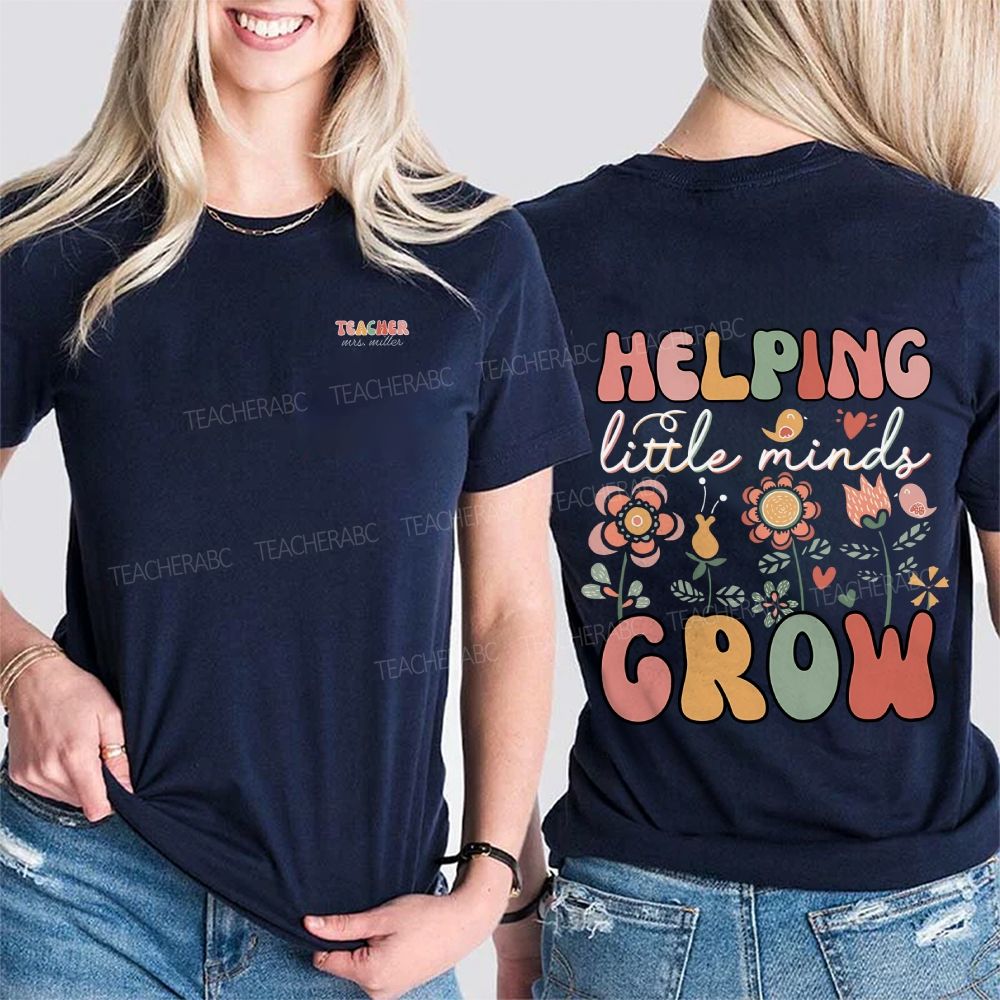 Personalized Name Helping Little Minds Grow Double Printed T-shirt