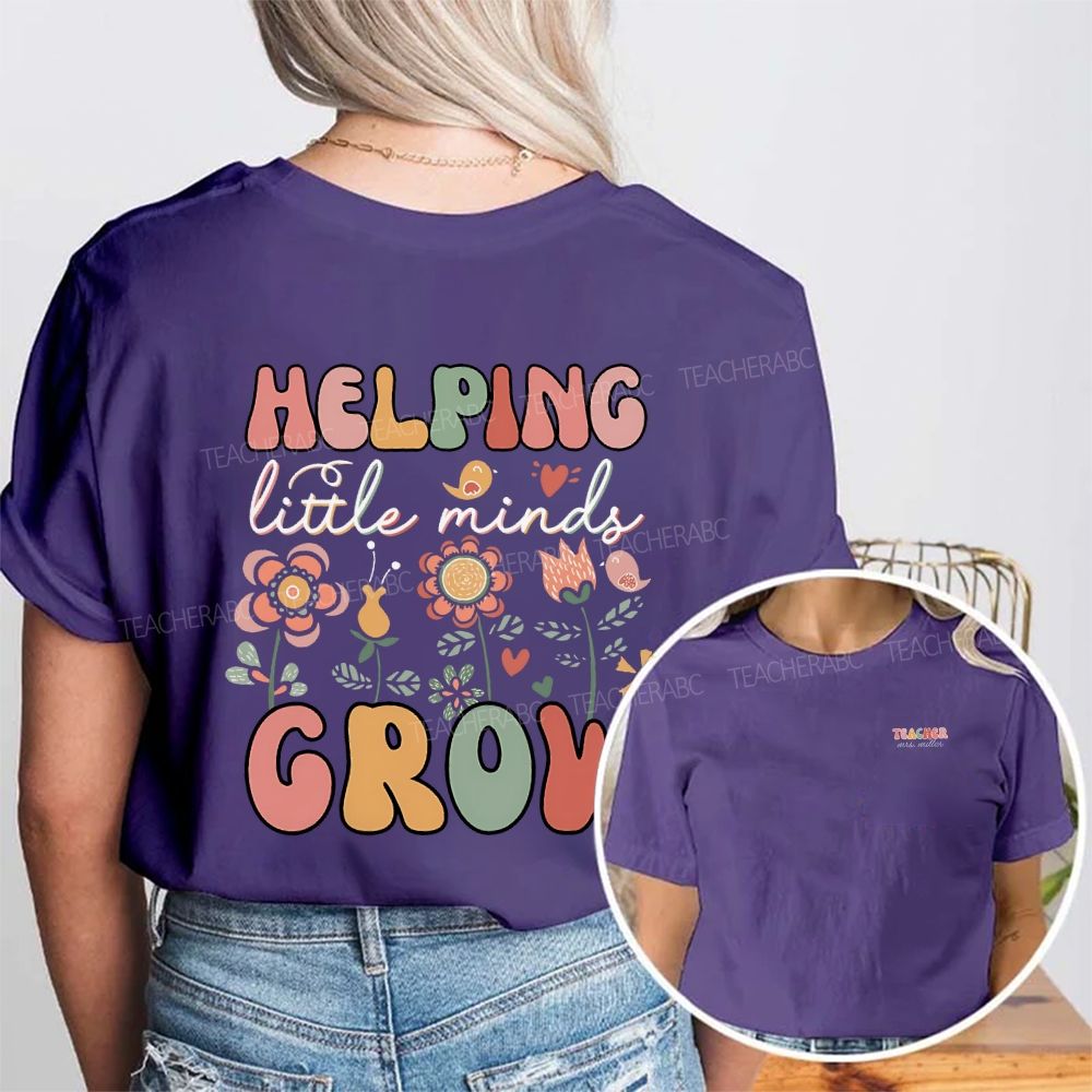 Personalized Name Helping Little Minds Grow Double Printed T-shirt