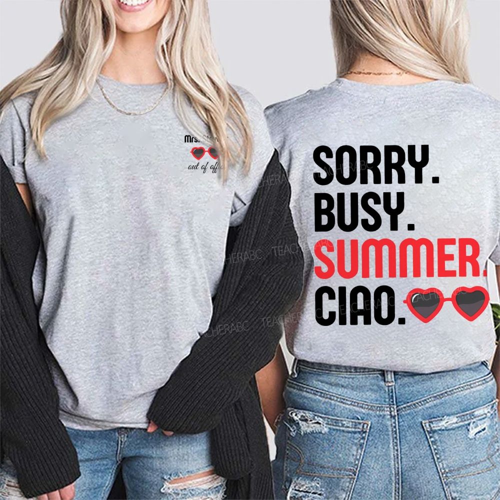 Personalized Name Sorry Busy Summer Clap Double Printed T-shirt