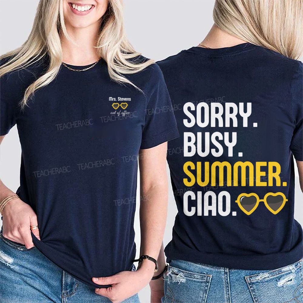 Personalized Name Sorry Busy Summer Clap Double Printed T-shirt