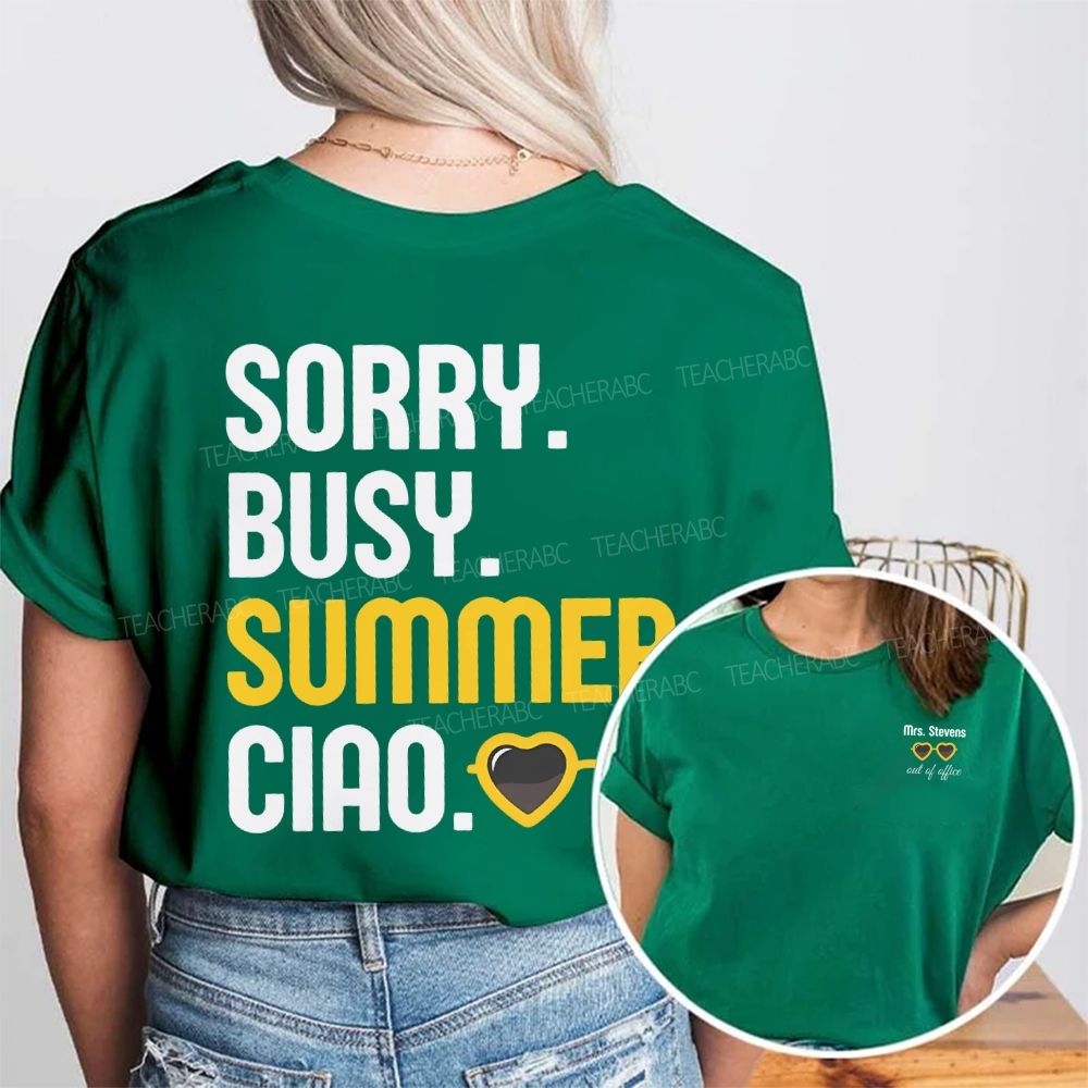 Personalized Name Sorry Busy Summer Clap Double Printed T-shirt
