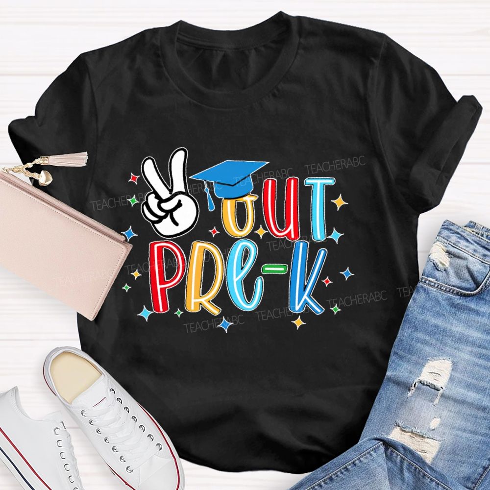 Personalized Grade  Peace Out Pre-K  Teacher T-shirt