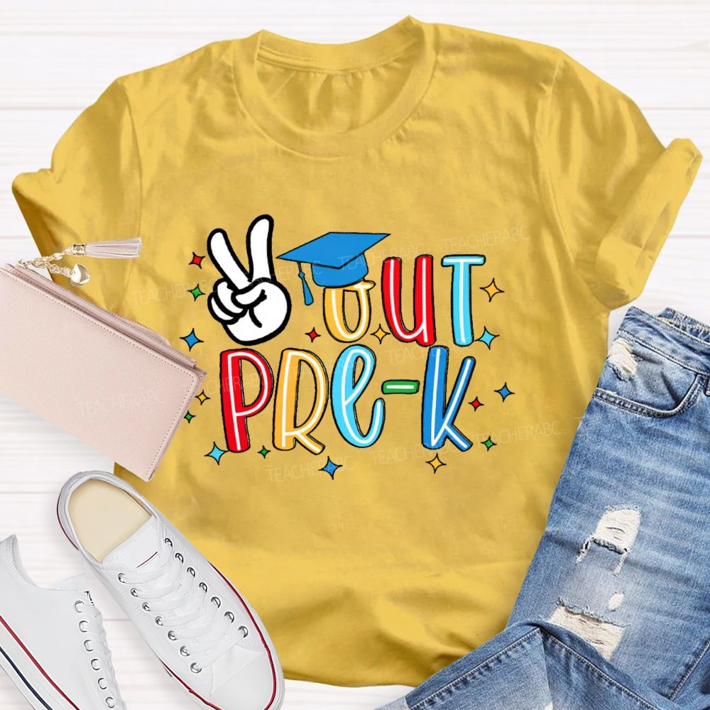 Personalized Grade  Peace Out Pre-K  Teacher T-shirt