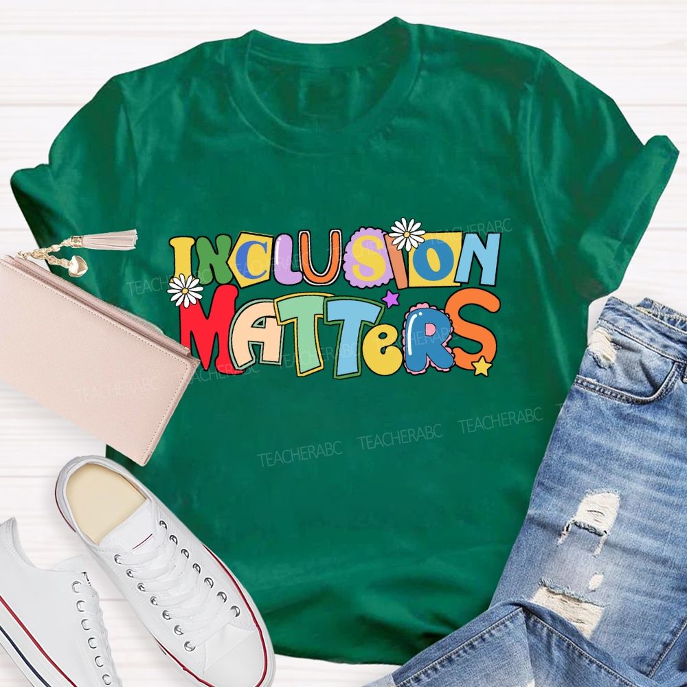 Inclusion Matters Color-Block Design Teacher T-Shirt