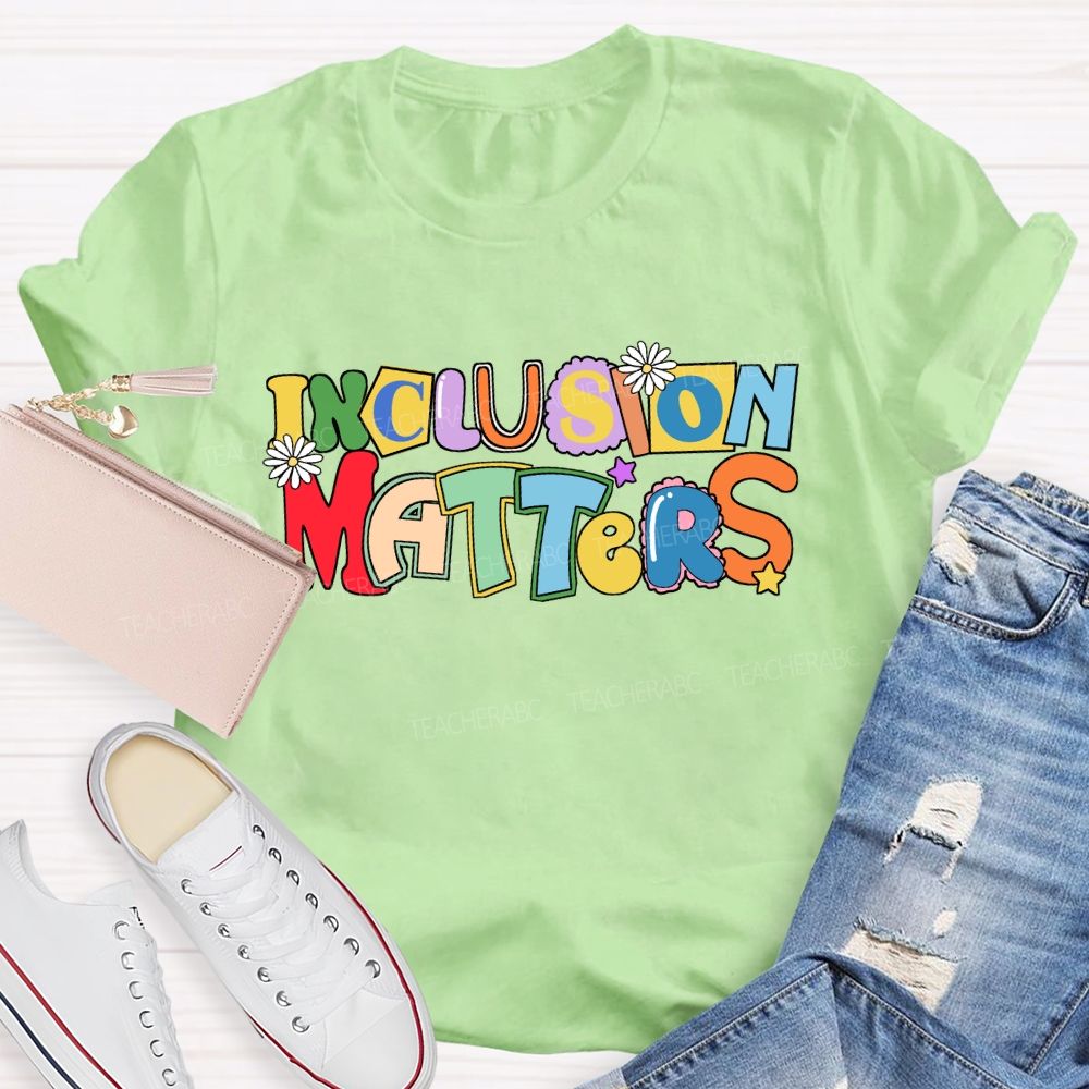 Inclusion Matters Color-Block Design Teacher T-Shirt