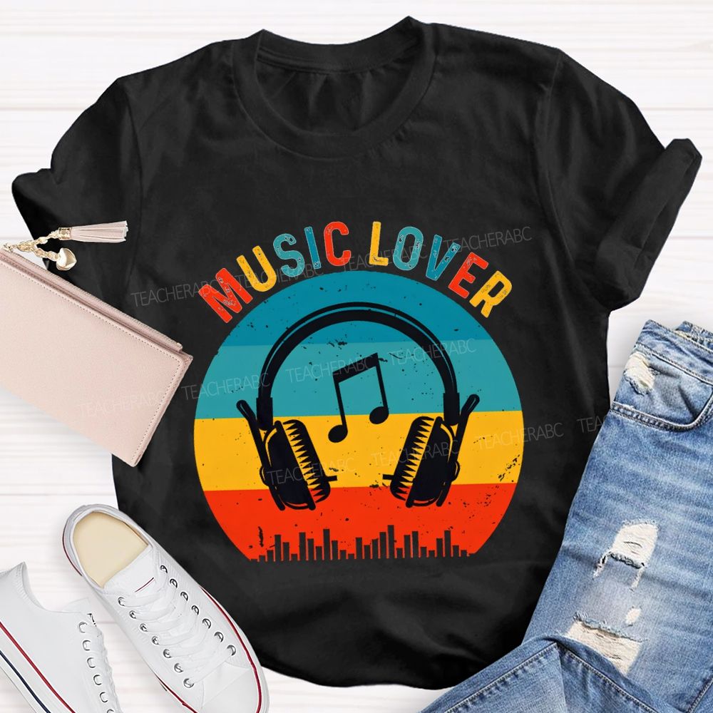 Music Lover And Earphone Music Teacher T-shirt