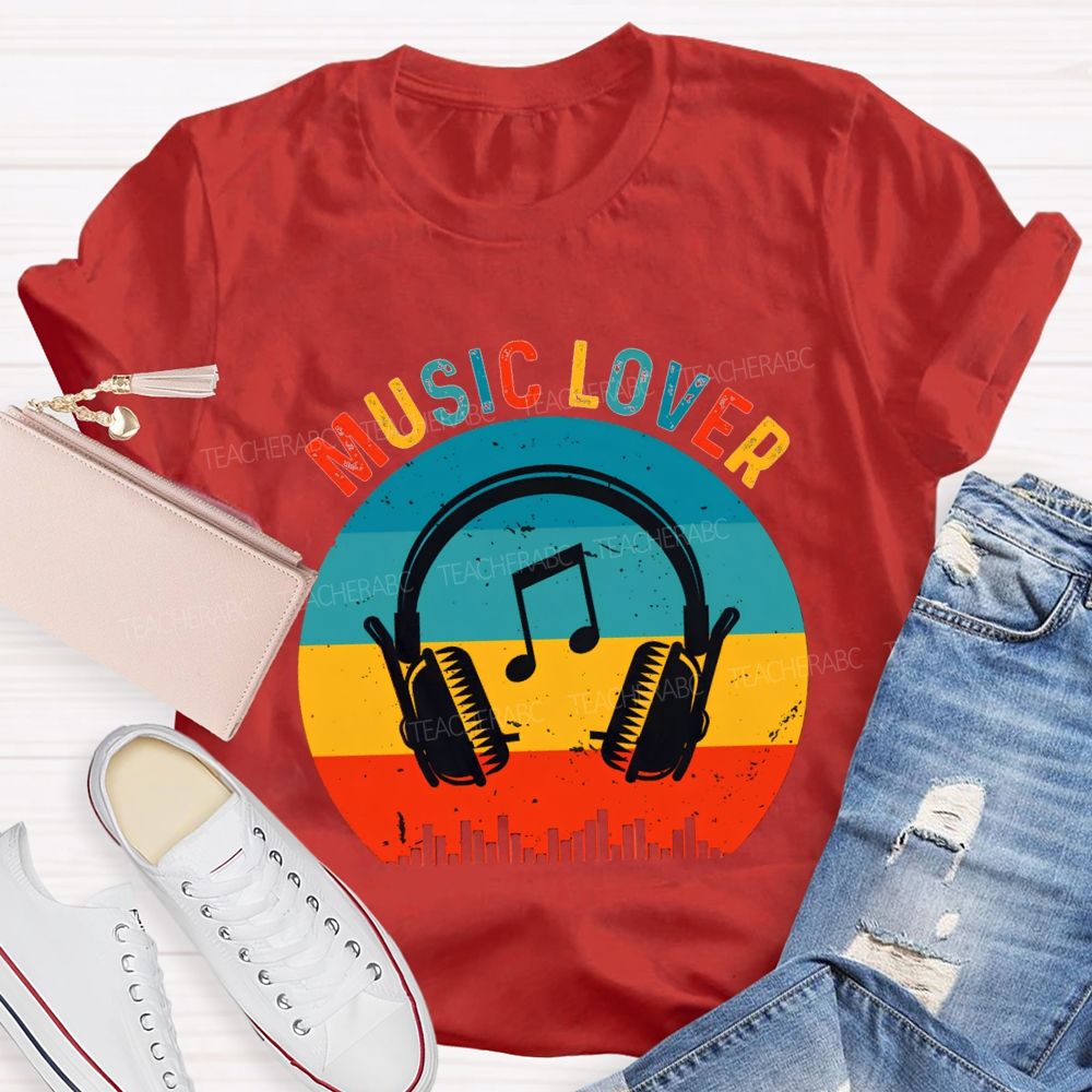 Music Lover And Earphone Music Teacher T-shirt