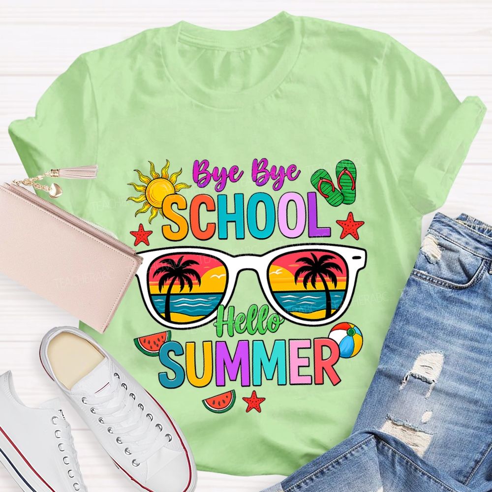 Bye Bye School Hello Summer T-shirt