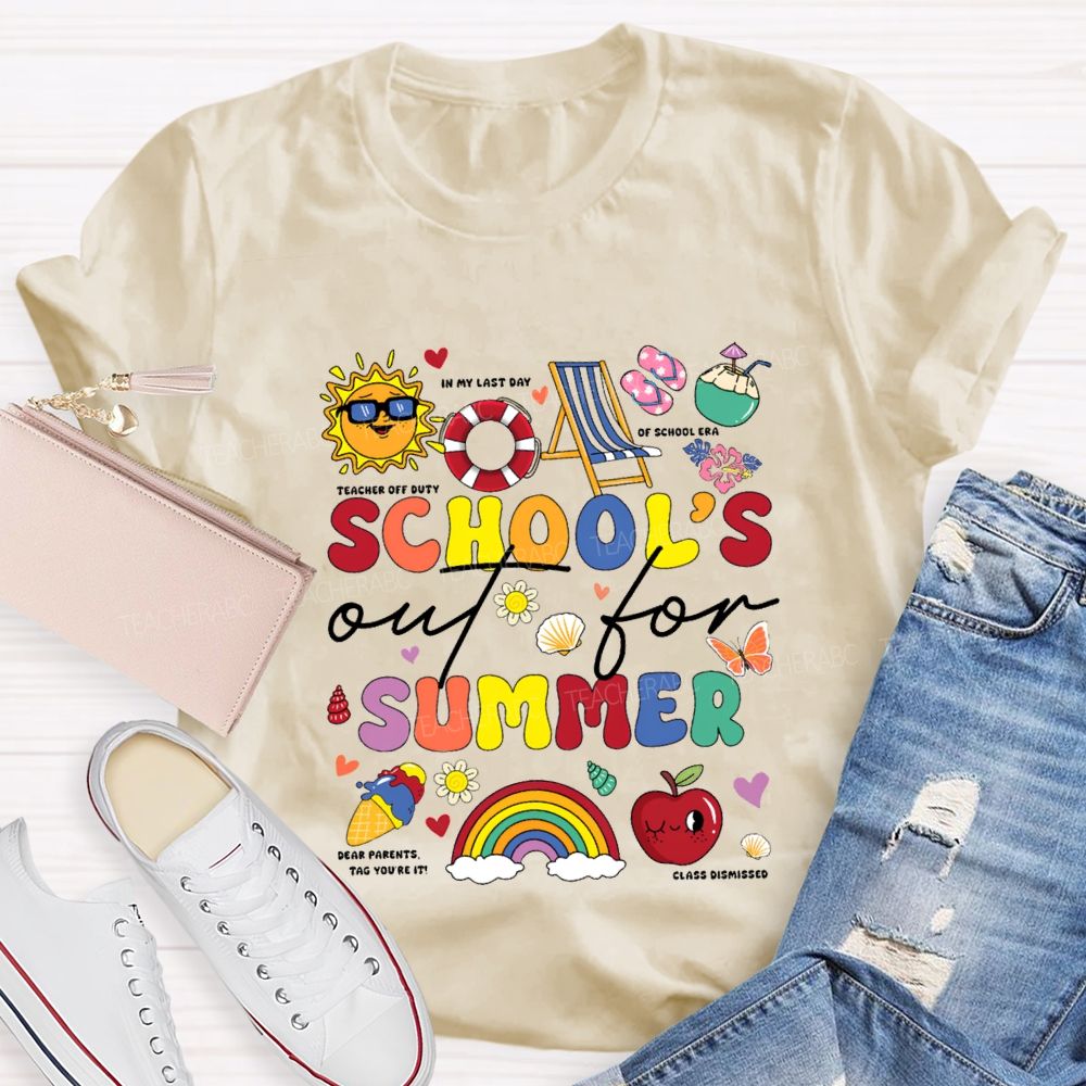 School'S Out For Summer In My Last Day Teacher T-shirt