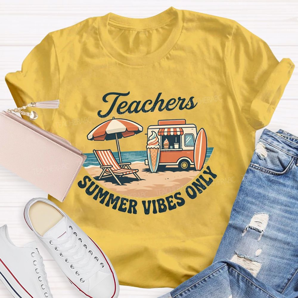 Teachers Summer Vibes Only Teacher T-shirt