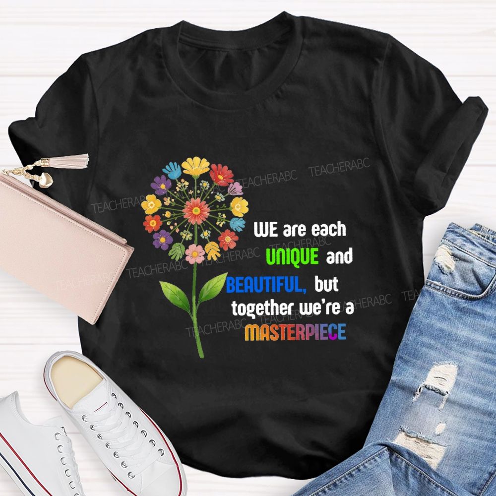 We Are Each Unique And Beautiful Floral Dandelion Teacher T-shirt