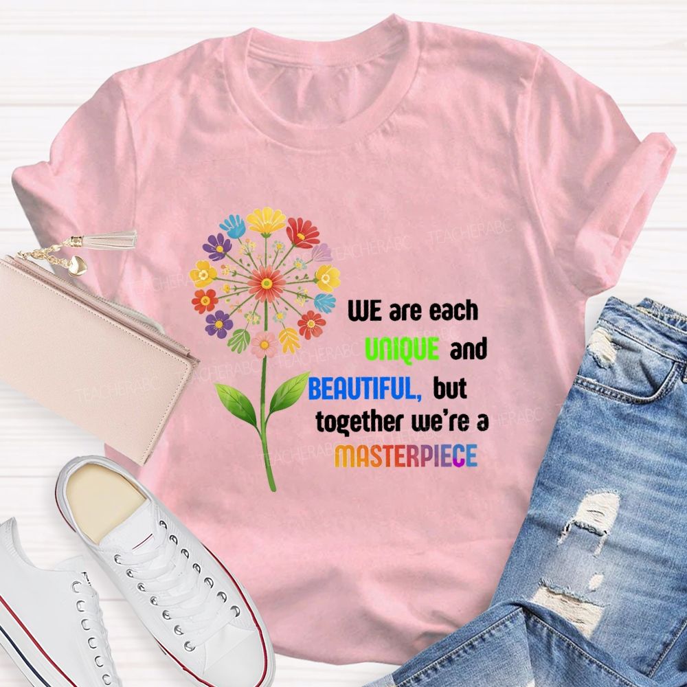 We Are Each Unique And Beautiful Floral Dandelion Teacher T-shirt