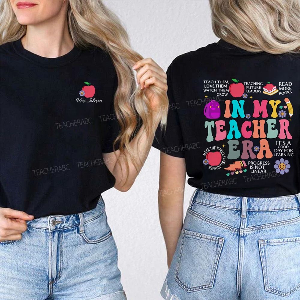 Personalized Name In My Teacher Era Double Printed T-shirt