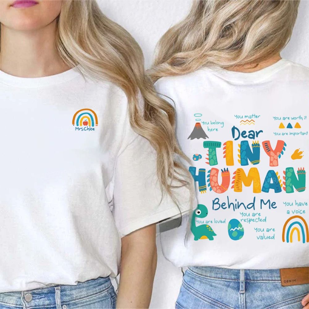 Personalized Name Dear Tiny Human Behind Me You Matter Double Printed T-shirt