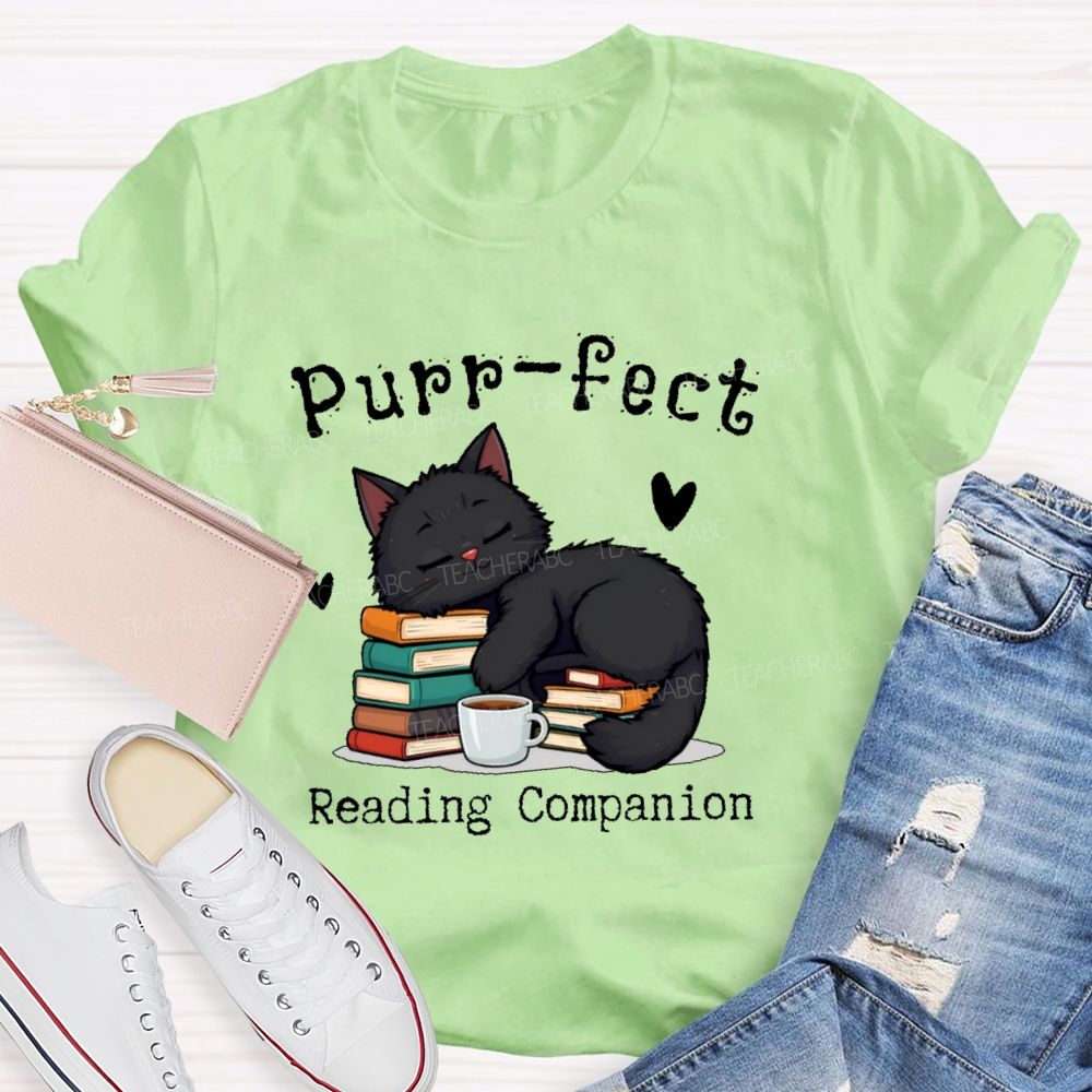 Purr-fect Reading Companion   Teacher T-shirt